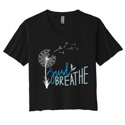 Women’S Just Breathe Relax Let Go Calm Crop Top