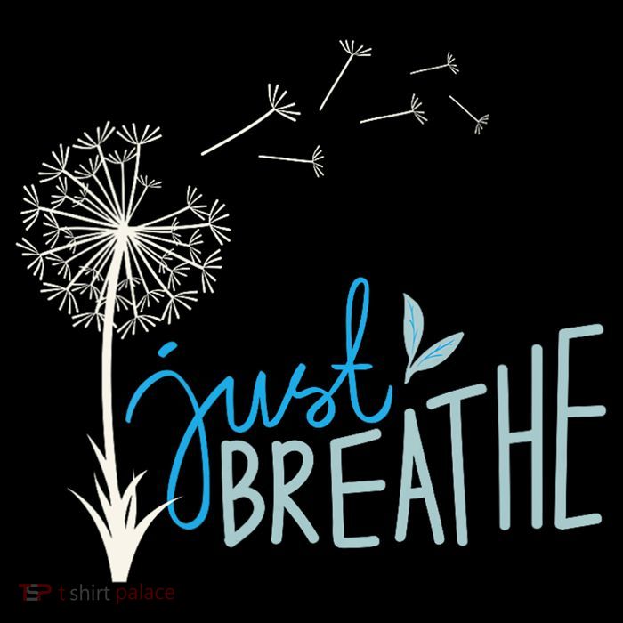 Women’S Just Breathe Relax Let Go Calm Womens T-Shirt