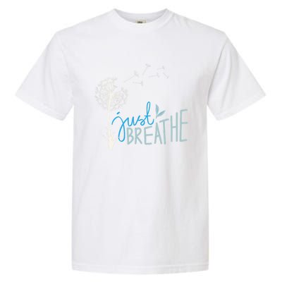 Women’S Just Breathe Relax Let Go Calm Garment-Dyed Heavyweight T-Shirt