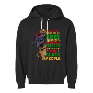 Womens Juneteenth Black Women Because My Ancestor Werent Free 1776 Garment-Dyed Fleece Hoodie