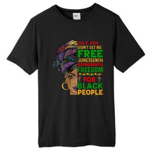 Womens Juneteenth Black Women Because My Ancestor Werent Free 1776 Tall Fusion ChromaSoft Performance T-Shirt