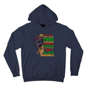 Womens Juneteenth Black Women Because My Ancestor Werent Free 1776 Tall Hoodie