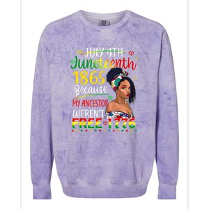 Women Juneteenth Because My Ancestor Werent Free 1776 Gift African Pride Colorblast Crewneck Sweatshirt