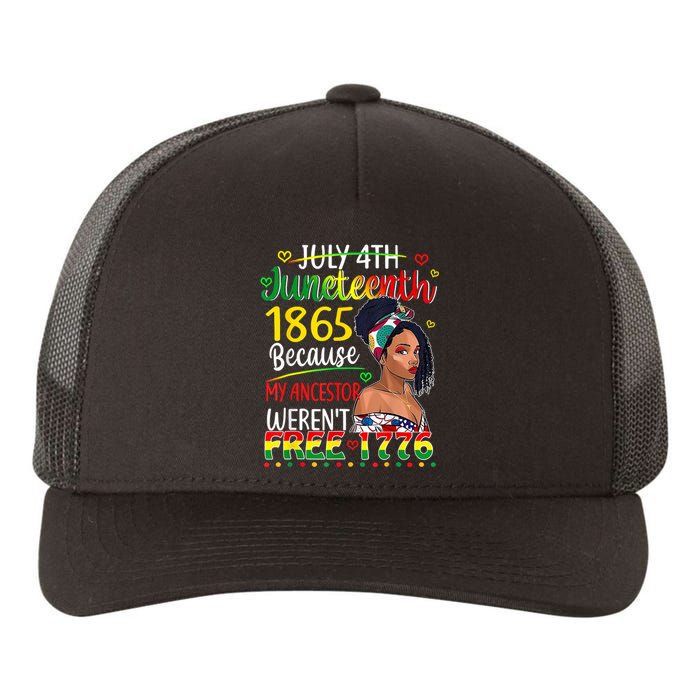 Women Juneteenth Because My Ancestor Werent Free 1776 Gift African Pride Yupoong Adult 5-Panel Trucker Hat