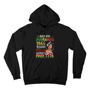 Women Juneteenth Because My Ancestor Werent Free 1776 Gift African Pride Hoodie