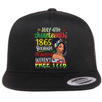 Women Juneteenth Because My Ancestor Werent Free 1776 Gift African Pride Flat Bill Trucker Hat