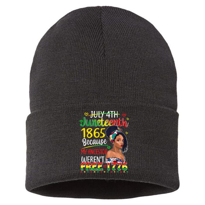 Women Juneteenth Because My Ancestor Werent Free 1776 Gift African Pride Sustainable Knit Beanie