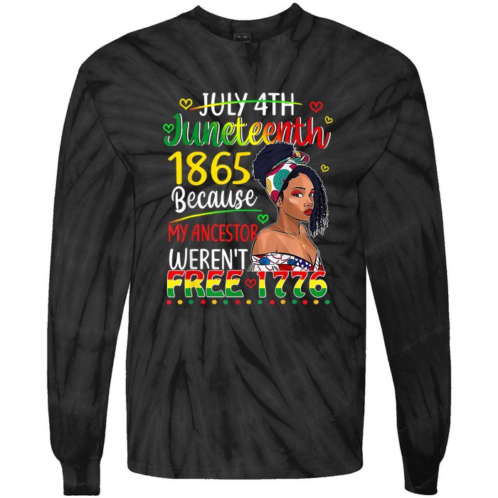 Women Juneteenth Because My Ancestor Werent Free 1776 Gift African Pride Tie-Dye Long Sleeve Shirt