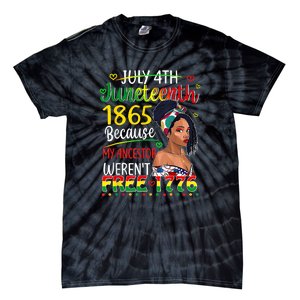 Women Juneteenth Because My Ancestor Werent Free 1776 Gift African Pride Tie-Dye T-Shirt