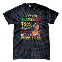 Women Juneteenth Because My Ancestor Werent Free 1776 Gift African Pride Tie-Dye T-Shirt