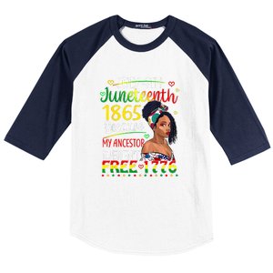 Women Juneteenth Because My Ancestor Werent Free 1776 Gift African Pride Baseball Sleeve Shirt