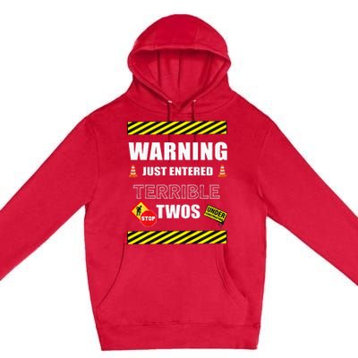 Warning Just Entered Terrible Twos Second 2nd Birthday Boy Premium Pullover Hoodie