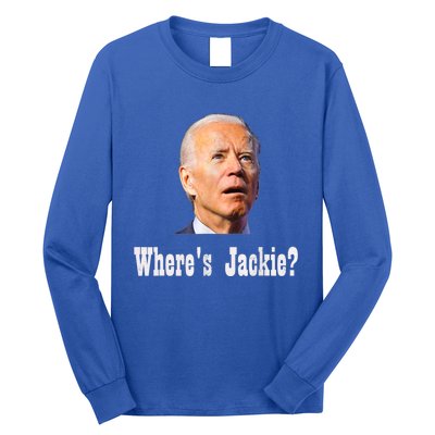 Where's Jackie? Funny AntiBiden Long Sleeve Shirt