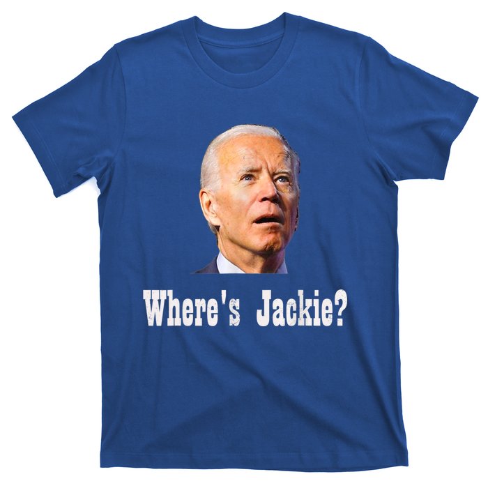 Where's Jackie? Funny AntiBiden T-Shirt