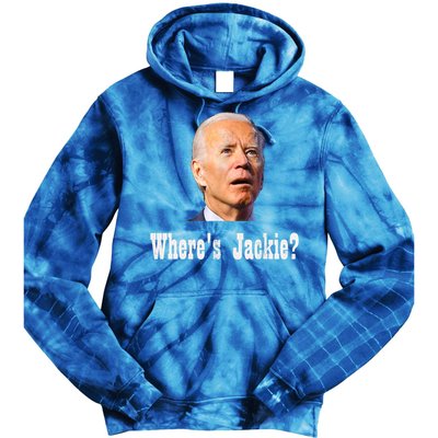 Where's Jackie? Funny AntiBiden Tie Dye Hoodie