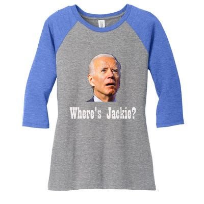 Where's Jackie? Funny AntiBiden Women's Tri-Blend 3/4-Sleeve Raglan Shirt