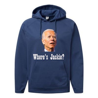 Where's Jackie? Funny AntiBiden Performance Fleece Hoodie