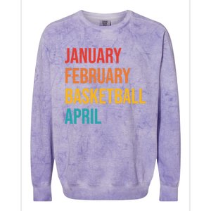 Wo January February Basketball April Funny Retro Colorblast Crewneck Sweatshirt