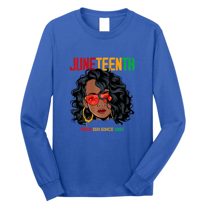 Women Juneteenth Free Ish Since 1865 Afro Queen Black Queen Gift African Pride Long Sleeve Shirt