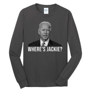 Where's Jackie Funny Joe Biden Meme Tall Long Sleeve T-Shirt