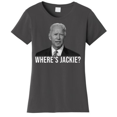 Where's Jackie Funny Joe Biden Meme Women's T-Shirt