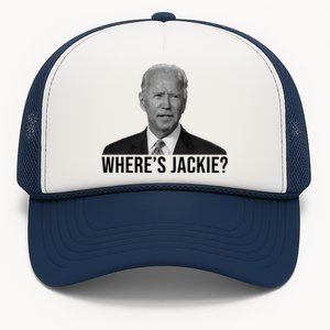 Where's Jackie Funny Joe Biden Meme Trucker Hat