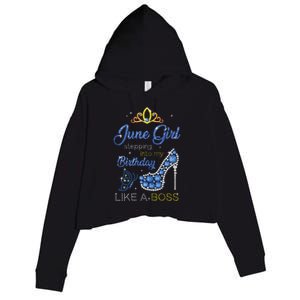 Womens June Girl Stepping Into My Birthday Gift For Gemini Womens Crop Fleece Hoodie