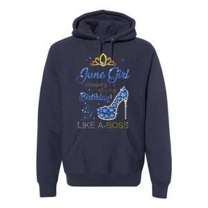 Womens June Girl Stepping Into My Birthday Gift For Gemini Womens Premium Hoodie