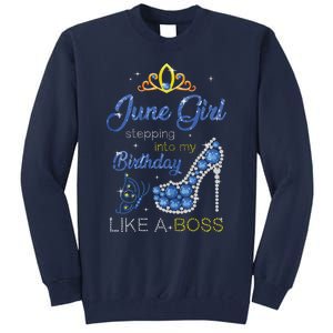 Womens June Girl Stepping Into My Birthday Gift For Gemini Womens Tall Sweatshirt