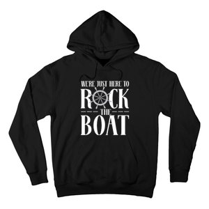 We're Just Here to Rock the Boat Family Matching Cruise Hoodie