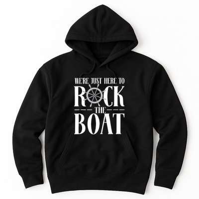 We're Just Here to Rock the Boat Family Matching Cruise Hoodie