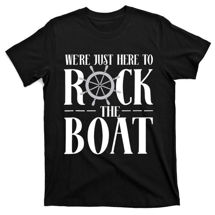 We're Just Here to Rock the Boat Family Matching Cruise T-Shirt