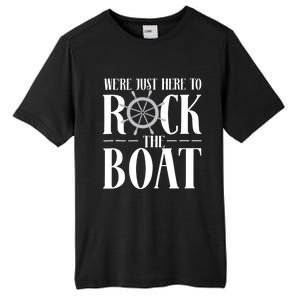 We're Just Here to Rock the Boat Family Matching Cruise Tall Fusion ChromaSoft Performance T-Shirt