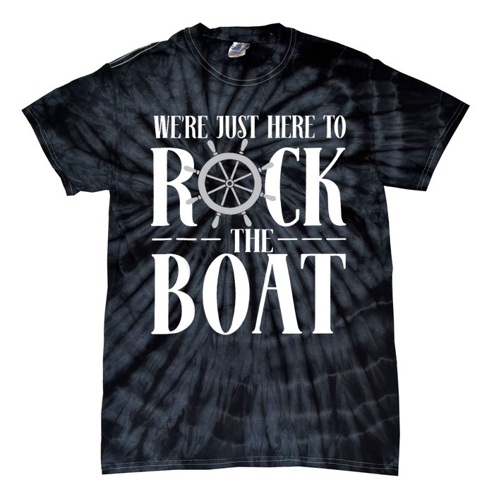 We're Just Here to Rock the Boat Family Matching Cruise Tie-Dye T-Shirt