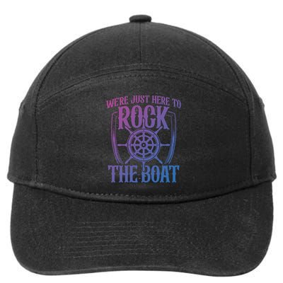 Were Just Here To Rock The Boat Cruise Holiday Funny Trip Gift 7-Panel Snapback Hat