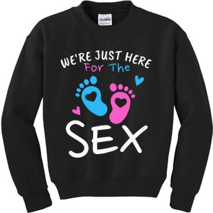 We're Just Here For The Sex Funny Gender Reveal Party Team Kids Sweatshirt