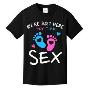 We're Just Here For The Sex Funny Gender Reveal Party Team Kids T-Shirt