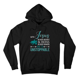 With Jesus In Her Heart And Reins In Her Hands She Is Hoodie