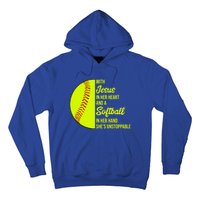 With Jesus In Her Heart She's Unstoppable Softball Gift Hoodie