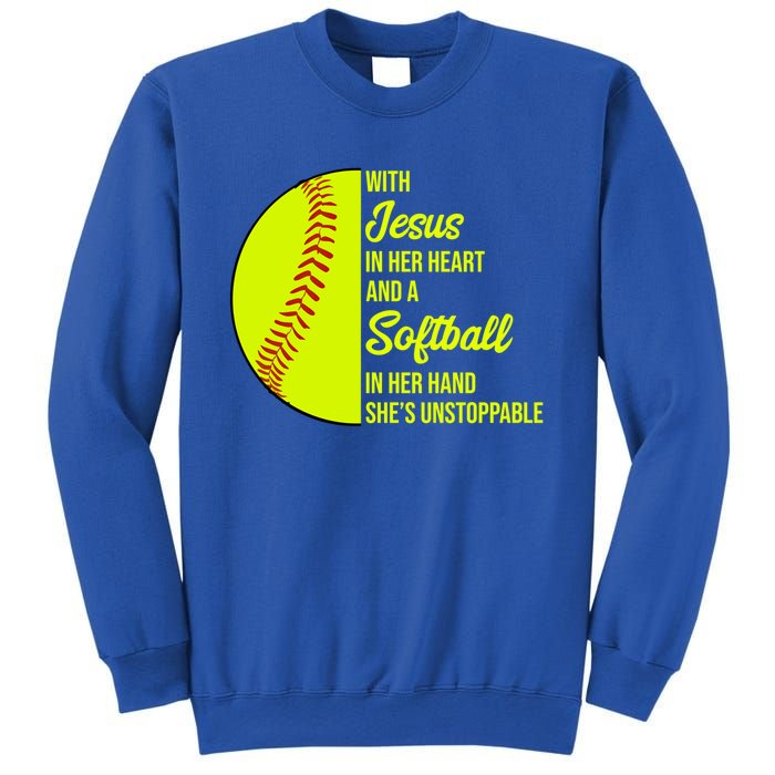 With Jesus In Her Heart She's Unstoppable Softball Gift Sweatshirt