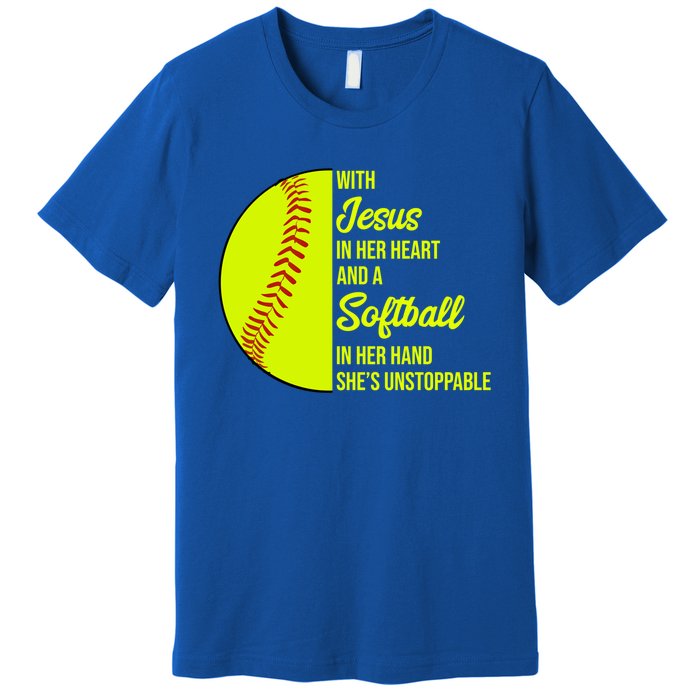 With Jesus In Her Heart She's Unstoppable Softball Gift Premium T-Shirt