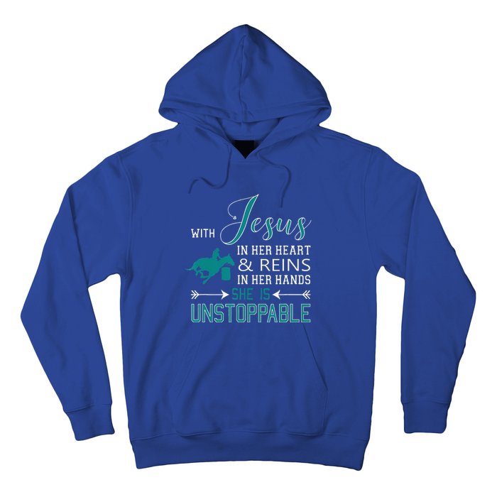 With Jesus In Her Heart And Reins In Her Hands She Is Hoodie