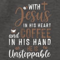 With Jesus In His Heart And Coffee In His Hand He Is Unstoppable Vector Backpack