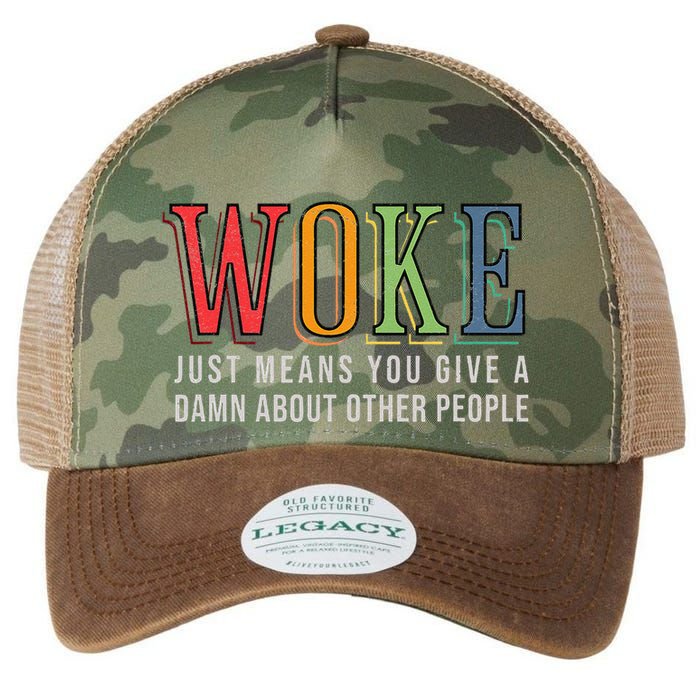 Woke Just Means You Give A Damn About Other People Pride Legacy Tie Dye Trucker Hat