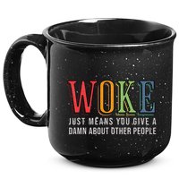 Woke Just Means You Give A Damn About Other People Pride 15oz Campfire Ceramic Mug