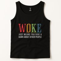 Woke Just Means You Give A Damn About Other People Pride Tank Top