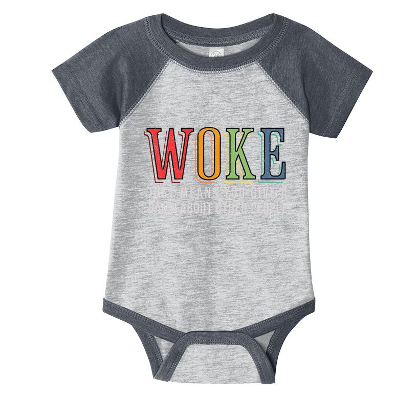 Woke Just Means You Give A Damn About Other People Pride Infant Baby Jersey Bodysuit