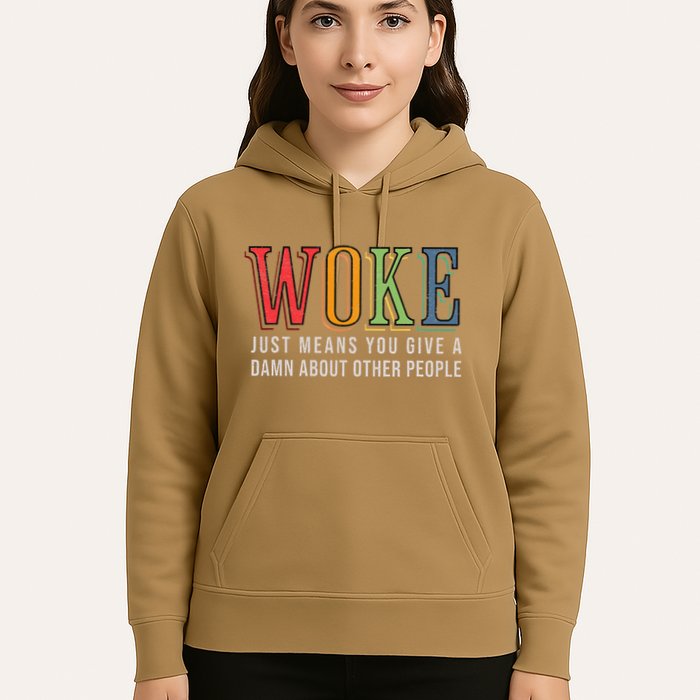 Woke Just Means You Give A Damn About Other People Pride Hoodie