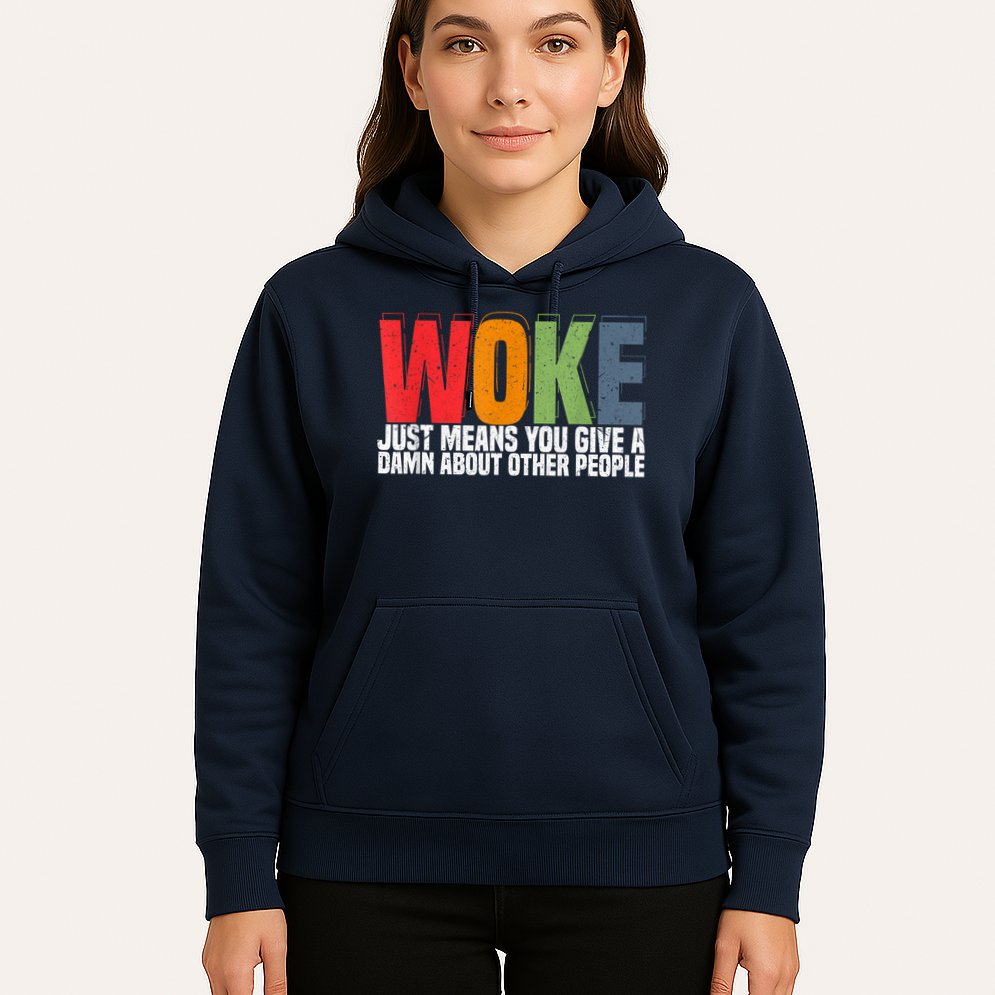 Woke Just Means You Give A Damn About Other People Pride Hoodie