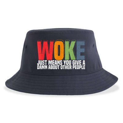 Woke Just Means You Give A Damn About Other People Pride Sustainable Bucket Hat